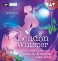 London Whisper - Teil 3: Als Zofe küsst man selten