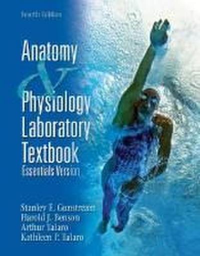 Anatomy & Physiology Laboratory Textbook, Essentials Version