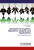 Symmetric Encryption-Algorithm, Analysis and Applications