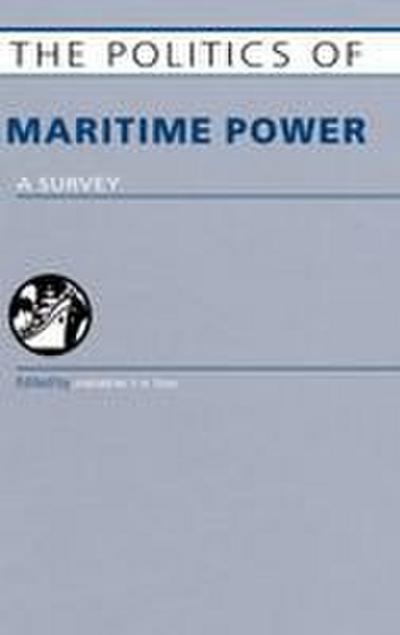 The Politics of Maritime Power