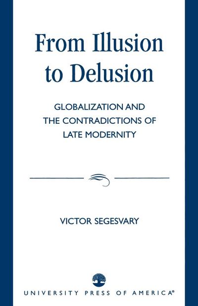 From Illusion to Delusion