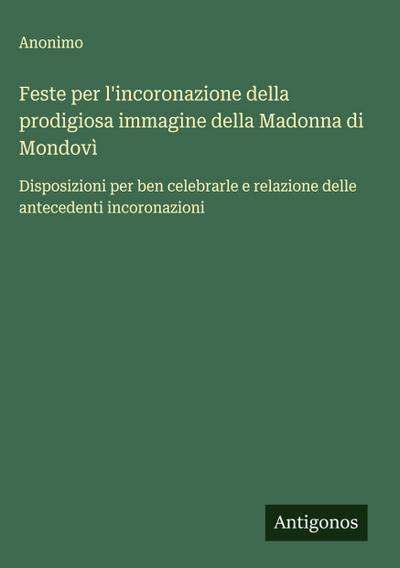 Feste per l’incoronazione della prodigiosa immagine della Madonna di Mondovì