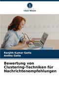 Bewertung von Clustering-Techniken für Nachrichtenempfehlungen