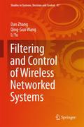 Filtering and Control of Wireless Networked Systems