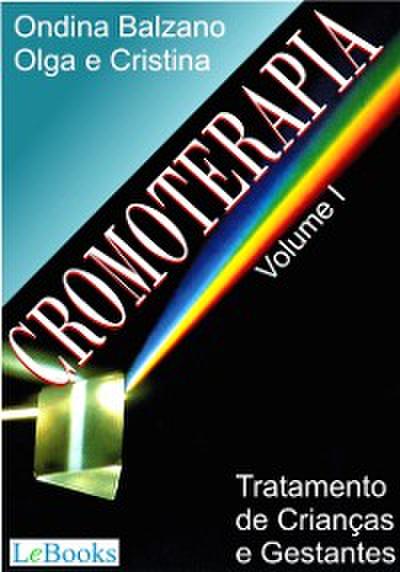 Cromoterapia vol. I