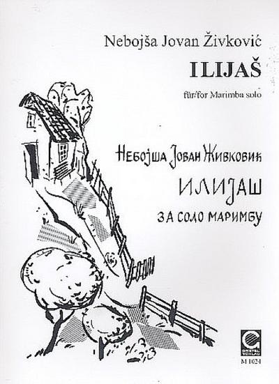 Ilijas für Marimba solo