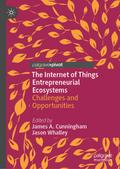 The Internet of Things Entrepreneurial Ecosystems