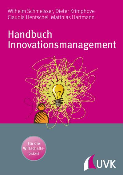 Handbuch Innovationsmanagement
