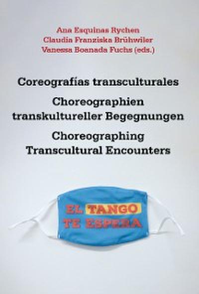 Coreografías transculturales