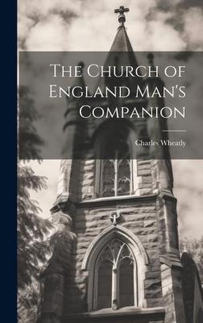 The Church of England Man’s Companion