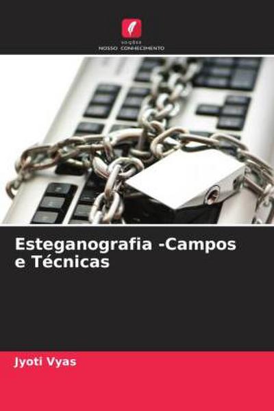 Esteganografia -Campos e Técnicas