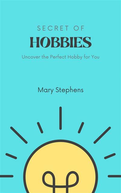 Secret of Hobbies
