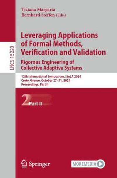 Leveraging Applications of Formal Methods, Verification and Validation. Rigorous Engineering of Collective Adaptive Systems