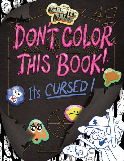 Gravity Falls: Don’t Color This Book!