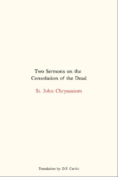 Two Sermons on the Consolation of the Dead