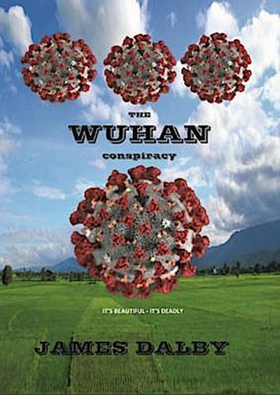 THE WUHAN CONSPIRACY