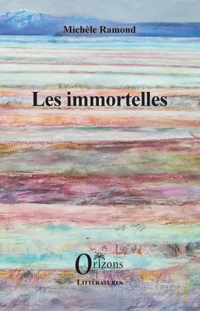 Les immortelles