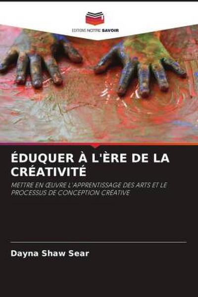 ÉDUQUER À L’ÈRE DE LA CRÉATIVITÉ