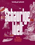 LONELY PLANET Bildband Schaurige Welt