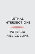 Lethal Intersections