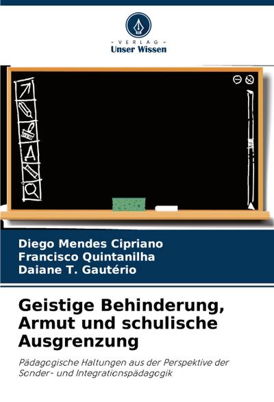 Geistige Behinderung, Armut und schulische Ausgrenzung