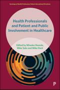Health Professionals and Patient and Public Involvement in Healthcare