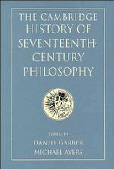 The Cambridge History of Seventeenth-Century Philosophy 2 Volume Hardback Set