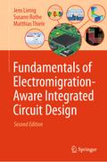 Fundamentals of Electromigration-Aware Integrated Circuit Design