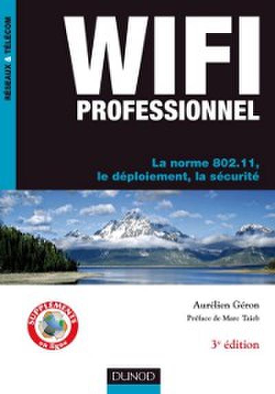 WiFi Professionnel- 3e edition