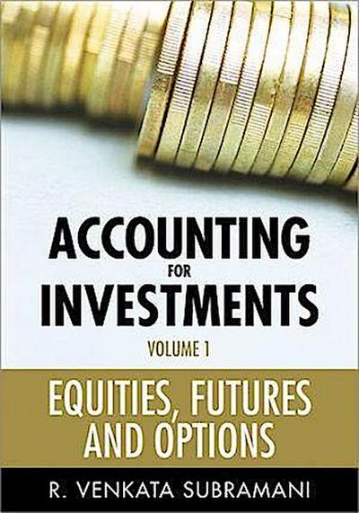 Accounting for Investments, Volume 1