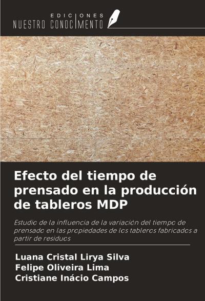 Efecto del tiempo de prensado en la producción de tableros MDP