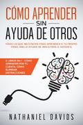 Cómo Aprender sin Ayuda de Otros
