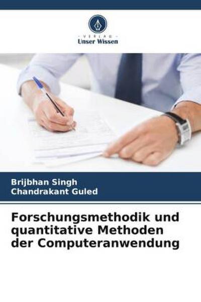 Forschungsmethodik und quantitative Methoden der Computeranwendung