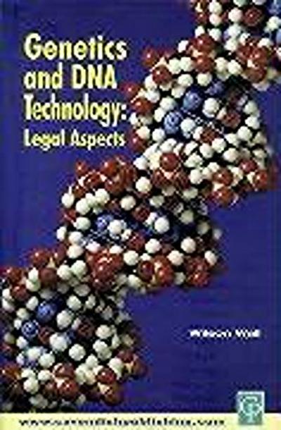 Genetics & DNA Technology: Legal Aspects
