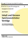 Inhalt und Grenzen familienrechtlicher Verträge
