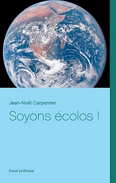Soyons écolos !