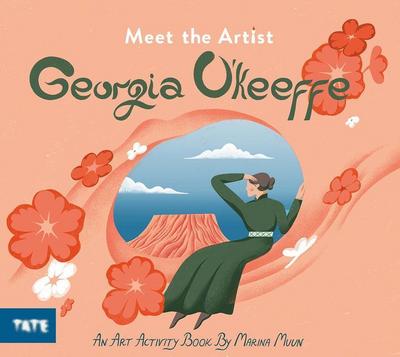 Meet the Artist: Georgia O’Keeffe