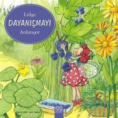 Lidya Dayanismayi Anlatiyor