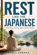 Rest Like the Japanese