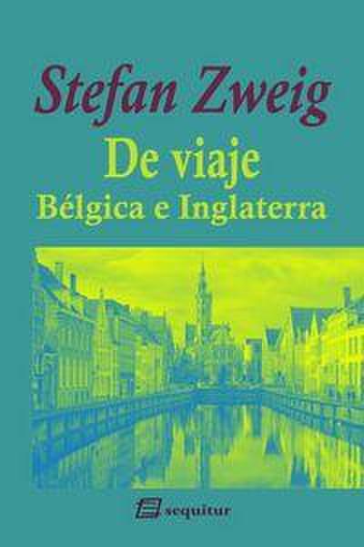 De viaje : Bélgica e Inglaterra