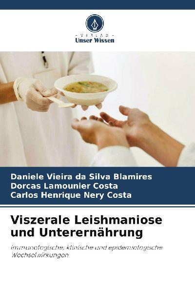 Viszerale Leishmaniose und Unterernährung