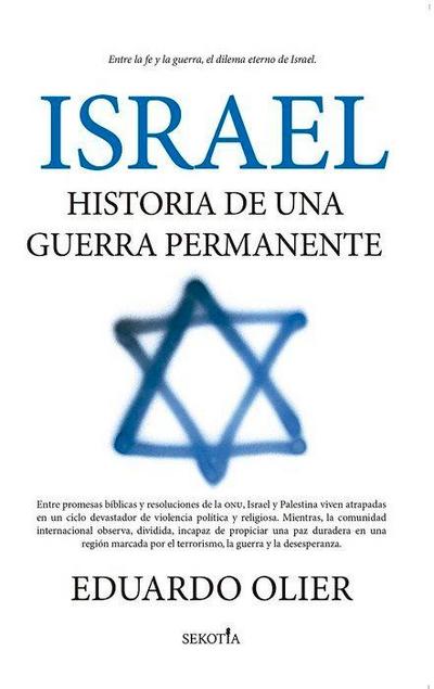 Israel: Historia de Una Guerra Permanente