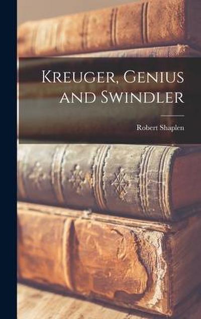 Kreuger, Genius and Swindler