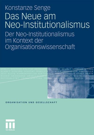 Das Neue des Neo-Institutionalismus