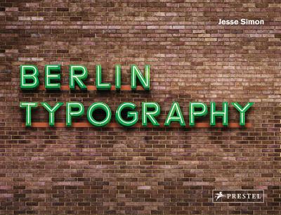 Berlin Typography [dt./engl.] 