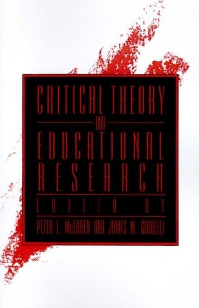 Critical Theory and Educational Research