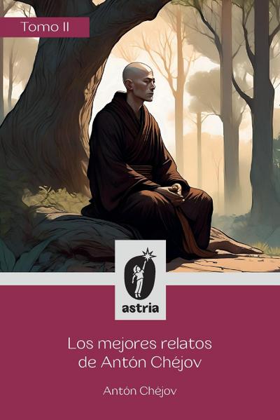 Los mejores relatos de Antón Chéjov Tomo II