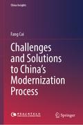 Challenges and Solutions to China’s Modernization Process