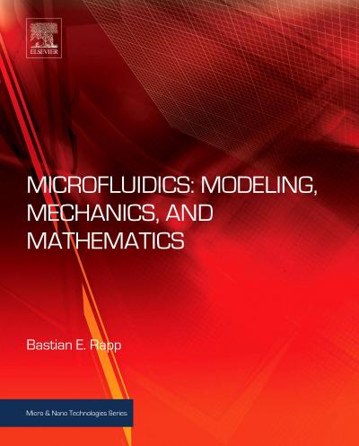 Microfluidics: Modeling, Mechanics and Mathematics