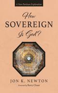 How Sovereign Is God?